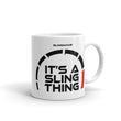Load image into Gallery viewer, Slingmode It's A Sling Thing Mug (Black Design)